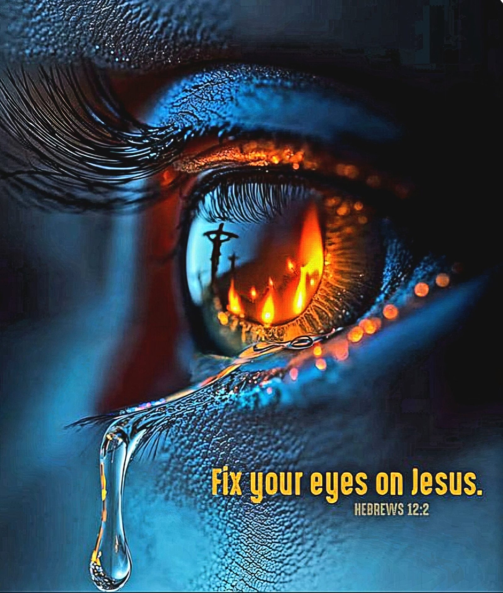 Fix your eyes on Him